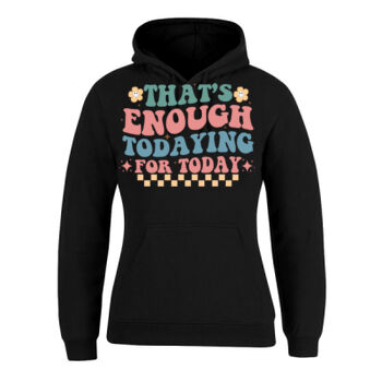 Quotes Sayings Positivity Banter tshirt hoodies  Thumbnail
