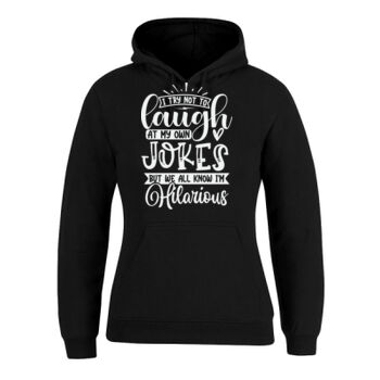 Quotes Sayings Positivity Banter tshirt hoodies  Thumbnail