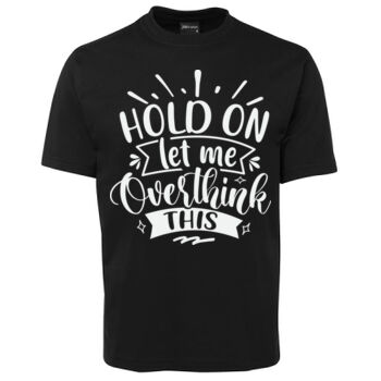 Quotes Sayings Positivity Banter tshirt hoodies  Thumbnail