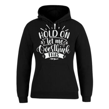 Quotes Sayings Positivity Banter tshirt hoodies  Thumbnail