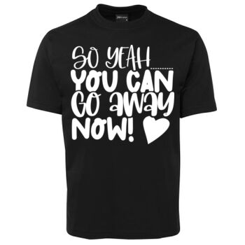 Quotes Sayings Positivity Banter tshirt hoodies  Thumbnail